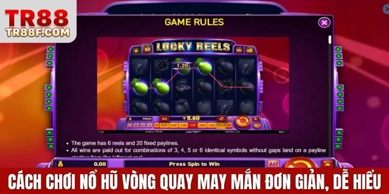 Cách chơi nổ hũ vòng quay may mắn đơn giản, dễ hiểu