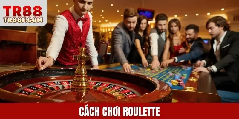 Cách chơi roulette